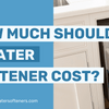 How Much Does A Water Softener Cost?